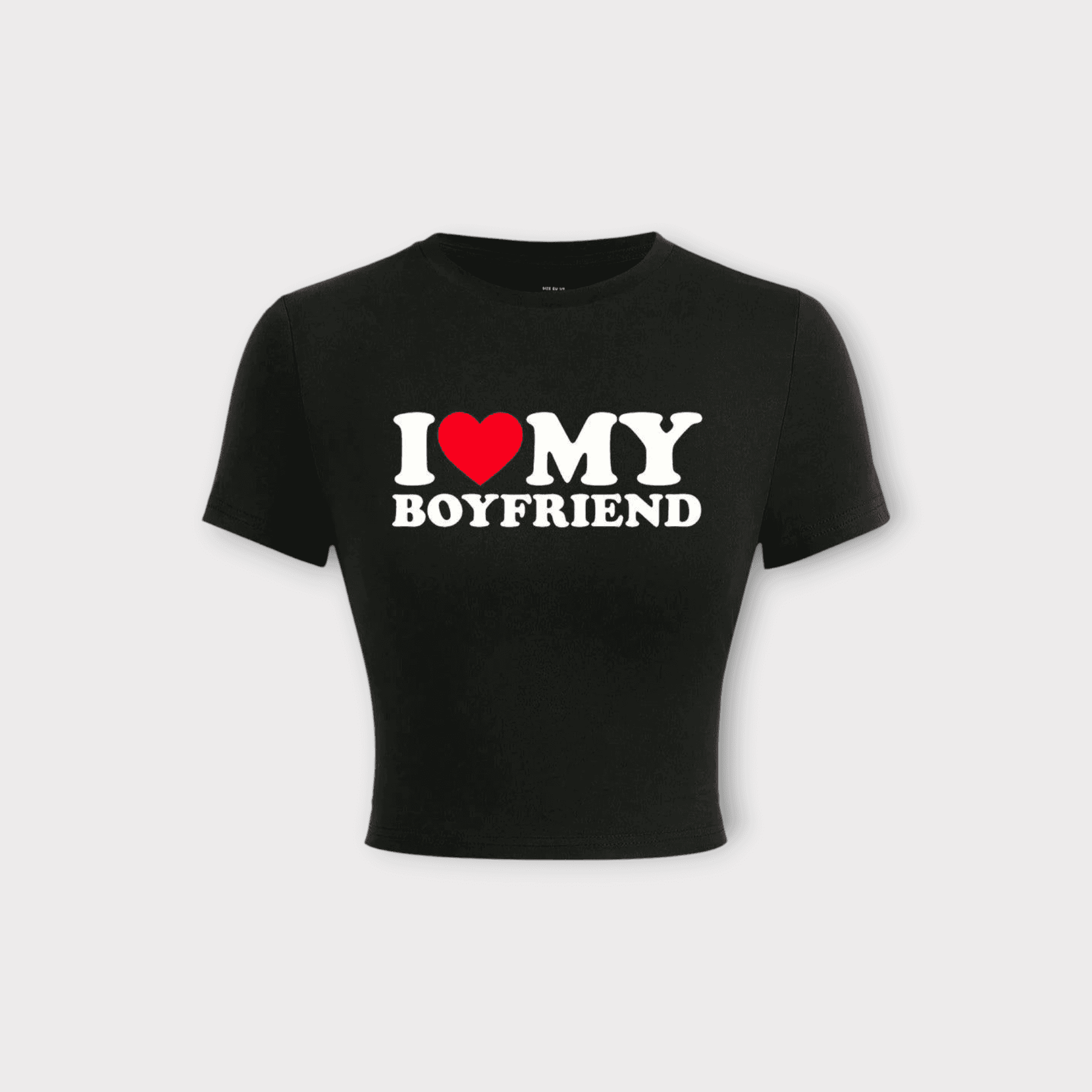 CROPPED I LOVE MY BOYFRIEND - Loja Bee Fancy