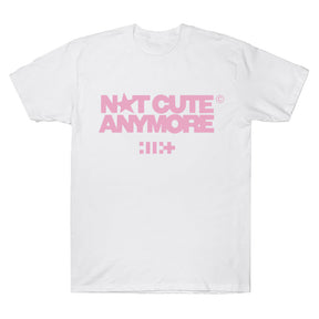 CAMISA ILLIT NOT CUTE ANYMORE
